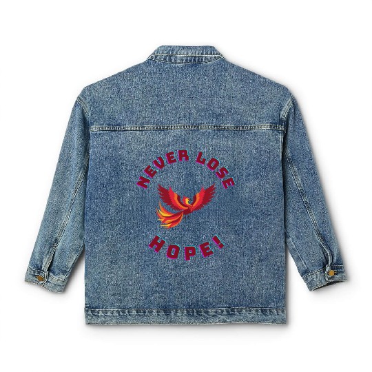 Never Lose Hope – Phoenix Rebirth Inspiration Meme Classic Women's Denim Jackets