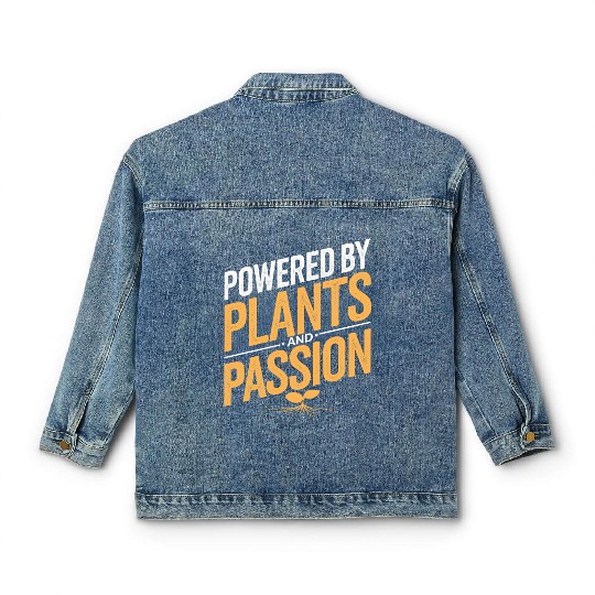 Powered By Plants And Passion Vegan Vegetarian Classic Women's Denim Jackets