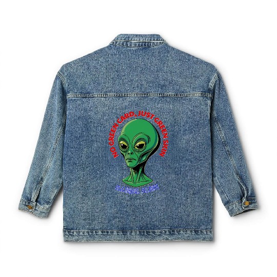 NO GREEN CARD, JUST GREEN SKIN Classic Women's Denim Jackets