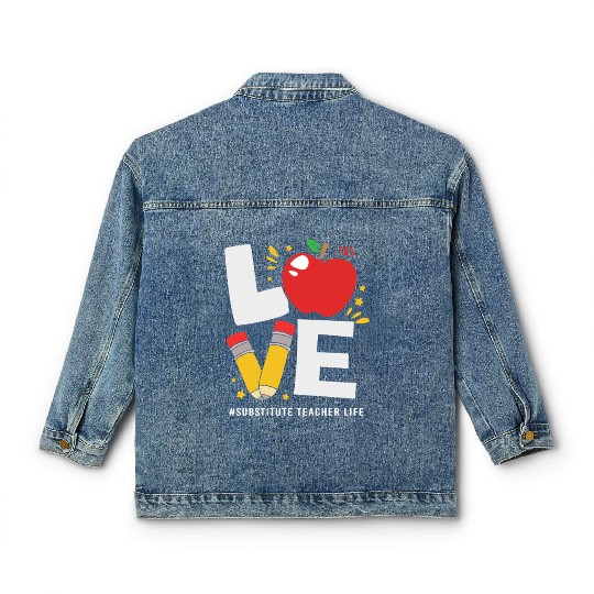 Substitute Teacher Back To School Classic Women's Denim Jackets