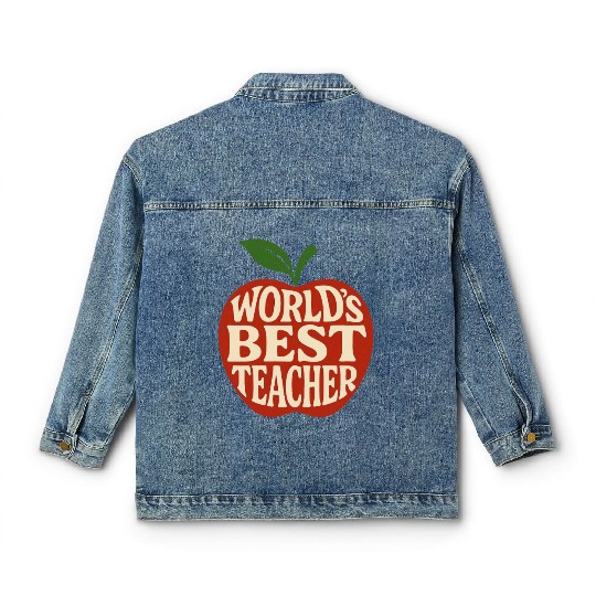Worlds Best Teacher Classic Women's Denim Jackets