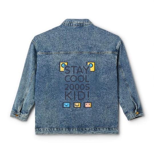 Stay Cool 2000s Kid – Y2K Retro Classic Women's Denim Jackets