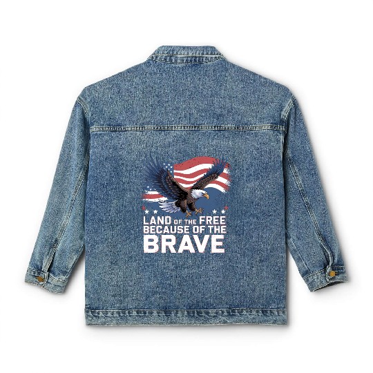Land of the Free Because of the Brave Classic Women's Denim Jackets