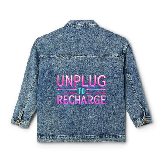 Unplug to Recharge – Neon Light Tech Detox Quote Classic Women's Denim Jackets