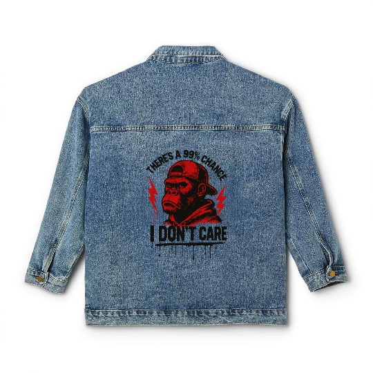 99% Chance I Don’t Care – Red Gorilla Power Classic Women's Denim Jackets