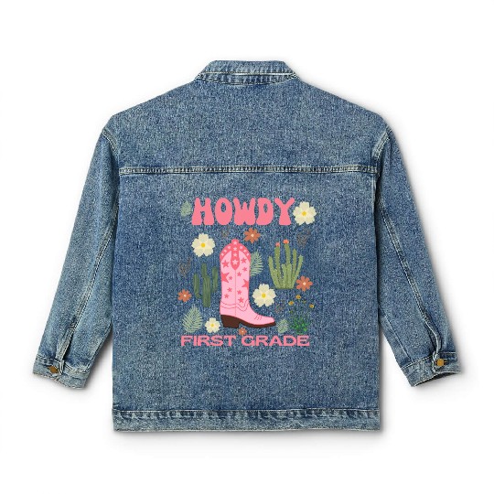 Howdy First Grade Kids Classic Women's Denim Jackets, Cowgirl First Day