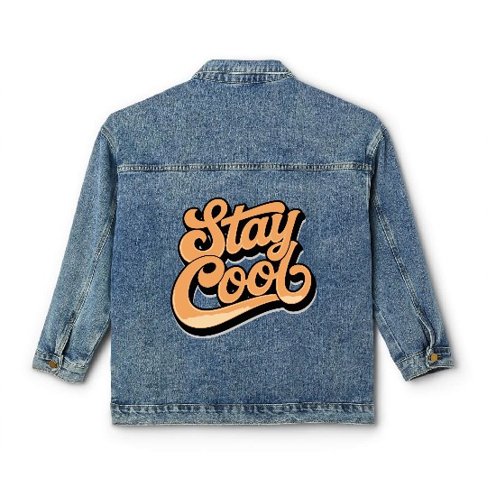 Retro style stay cool text Classic Women's Denim Jackets typography