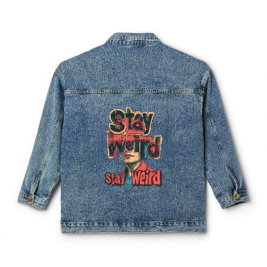 Stay Weird Surreal Art with Bold Text and Portrait Classic Women's Denim Jackets