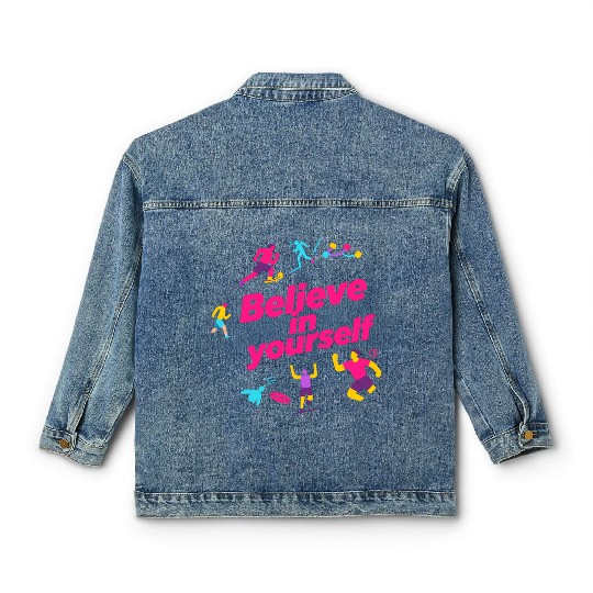 Positive Mindset Classic Women's Denim Jackets – Believe in Yourself Alway