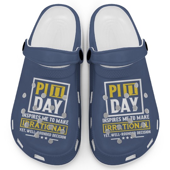 Funny Pi Day Clogs Math Clogs Pi Day 3 14 Irrational