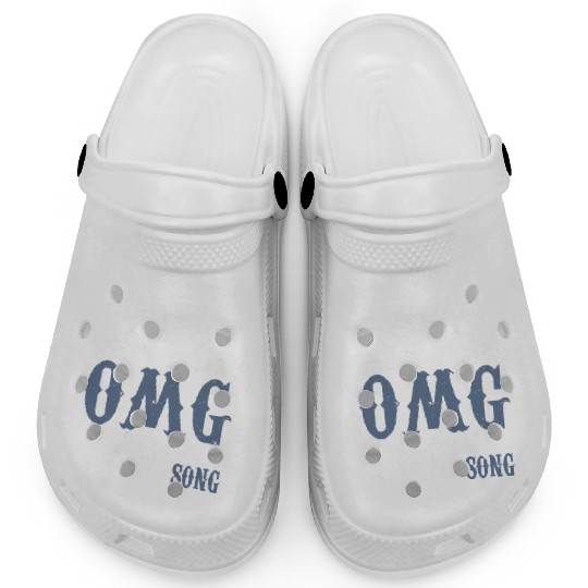Omg - She Was Like Omg This Is My Song Clogs