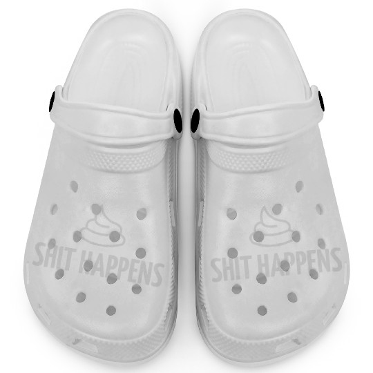 Shit Happens! Clogs