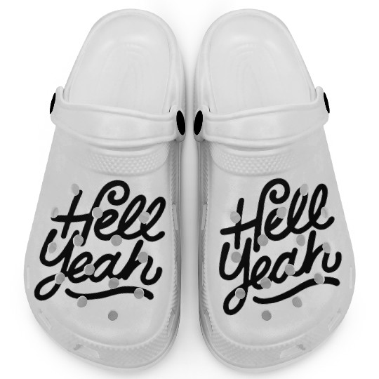 Text: Hell Yeah (black) Clogs