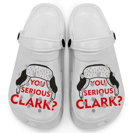 Cousin Eddie Clogs You serious, Clark? Crhistmas