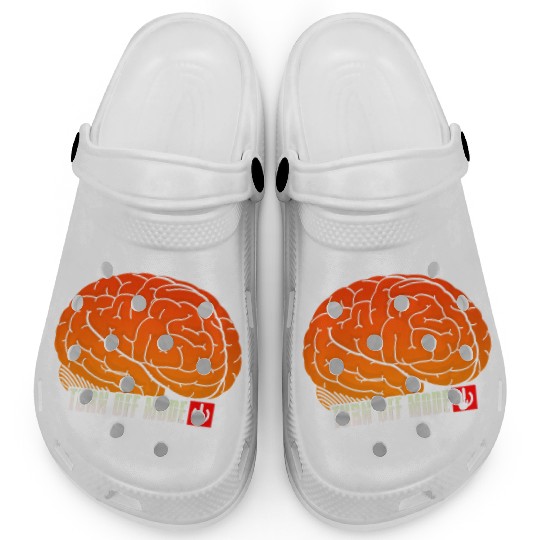 Brain Self Control Turn Off Relax Work Mode On Clogs