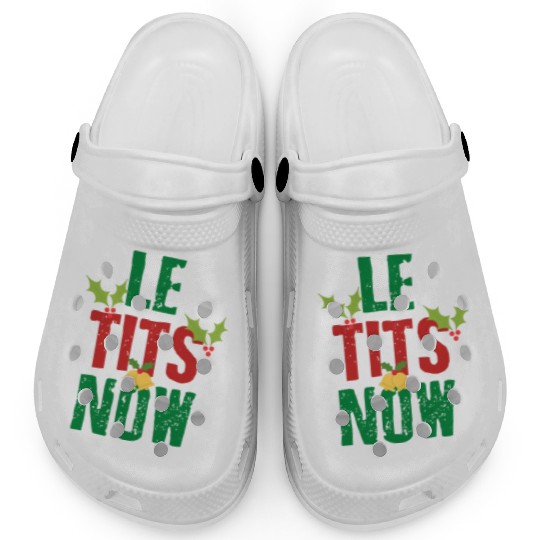 Le Tits Now - LET IT SNOW FUNNY CHRISTMAS PARTY Clogs