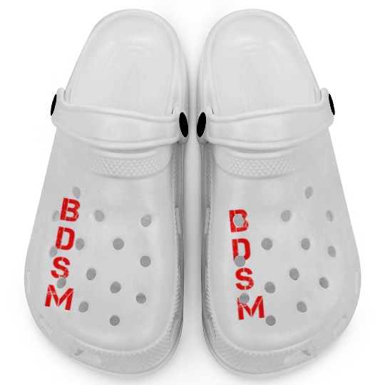 I'm Into BDSM Bench Squat Deadlift Military Press Clogs