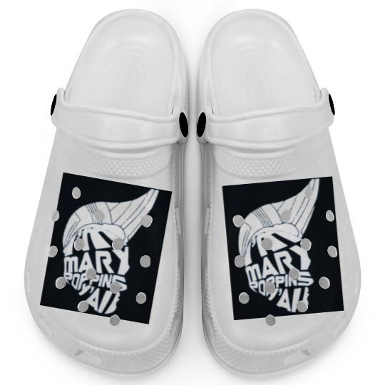 I'm Mary Poppins Y'all Clogs