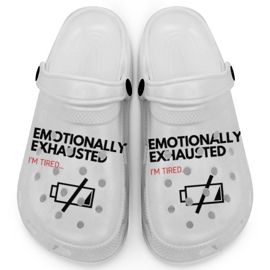 emotionally exhausted 03 Clogs