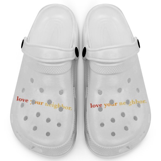 Love your neighbor Clogs