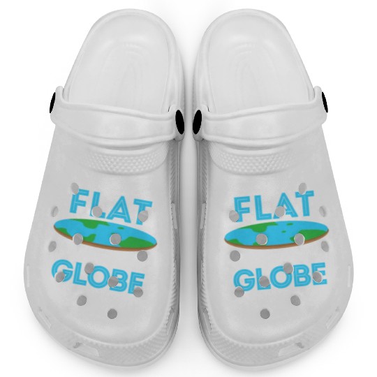 Once You Go Flat You Never Globe Back, Flat Earth Clogs