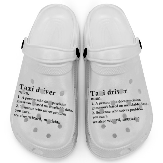 Taxi Driver Funny Definition Clogs