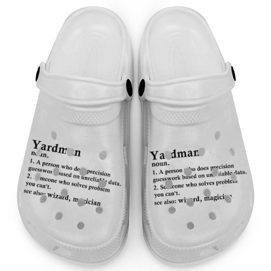 Yardman Funny Definition Clogs