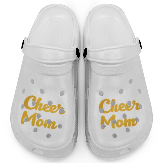 Of Course I'm Loud I'm A Cheer Mom Sorry Not Sorry Clogs