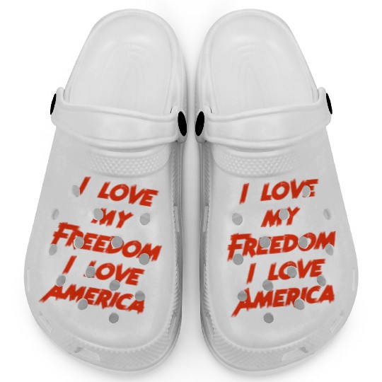 I love my freedom I love America Clogs