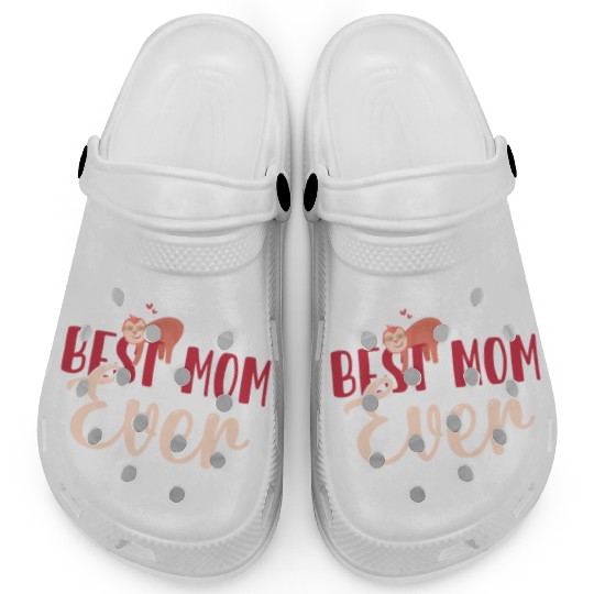 Sloth Sloths, Mom, Mother Best Mom Ever Clogs
