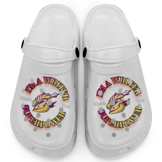 I am a writer, what is your superpower? Clogs