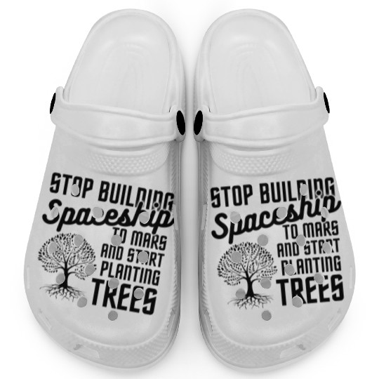 Stop Mars Spaceship Plant Trees Clogs