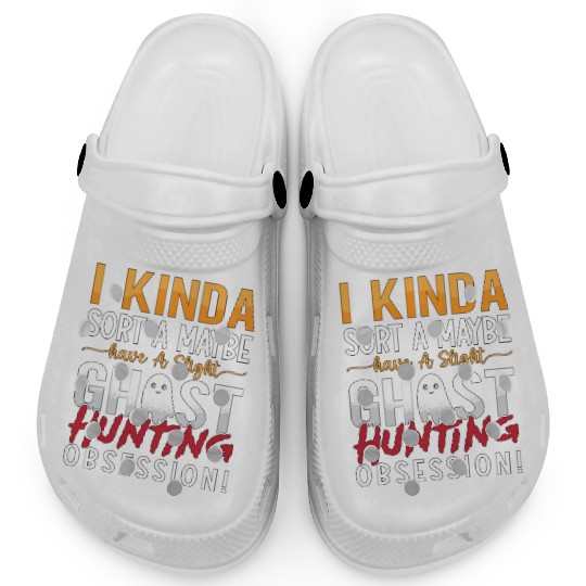 Ghost Hunter I Kinda Sort A Maybe Ghost Hunting Clogs