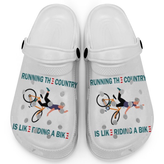 running the country is like riding a bike Clogs