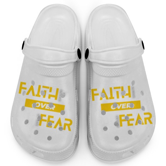 Faith Over Fear Clogs