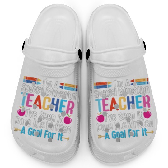 I'm A Special Education Teacher, SPED Teacher Clogs