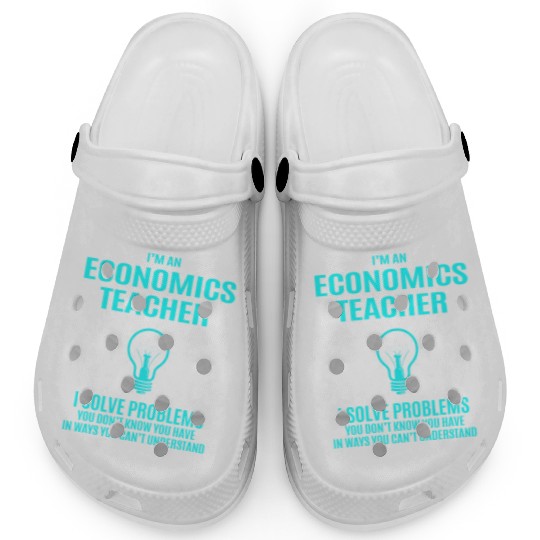 Economics Teacher Clogs - I Solve Problems Gift