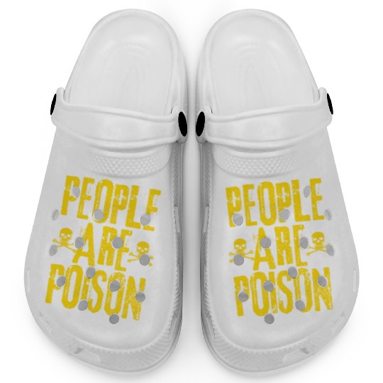 People Are Poison Clogs