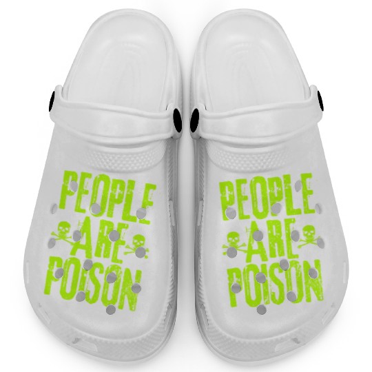 People Are Poison Clogs