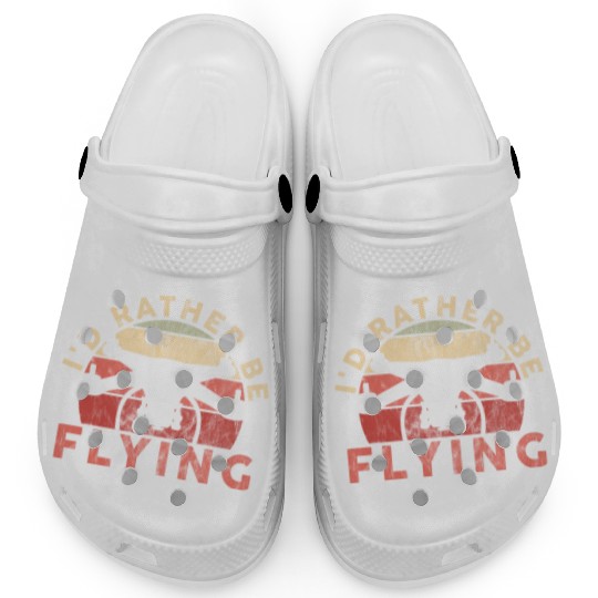 I'd Rather Be Flying Drone Pilot Quadcopter Clogs