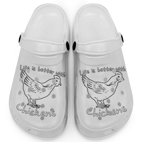Life Is Better with Chickens Cartoon Funny Hen Clogs