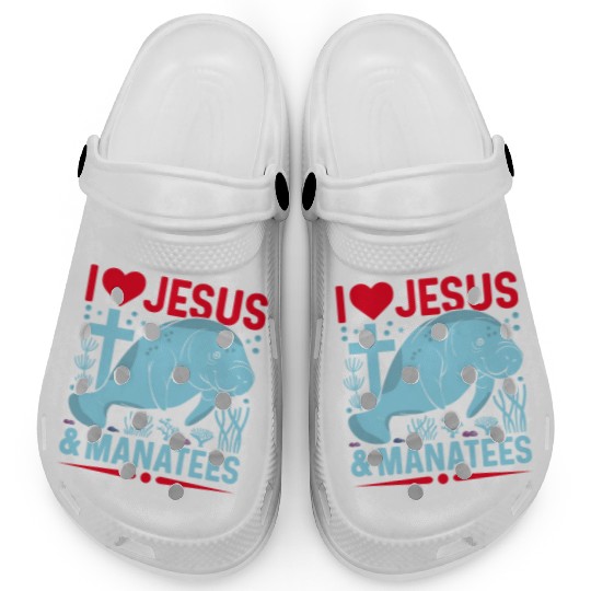 I Love Jesus and Manatees - Sea Cows Lover Clogs