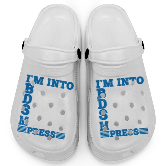 Im Into BDSM Bench Squat Deadlift Military Press10 Clogs