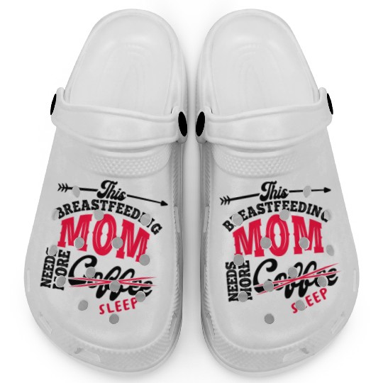 Breastfeeding Mom Mama Normalized Awareness Clogs