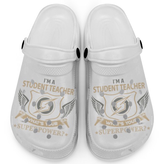 Student Teacher Clogs - Superpower Job Gift Item