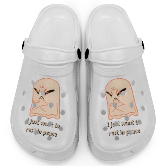 I Just Want To Rest In Peace Mad Ghost Clogs