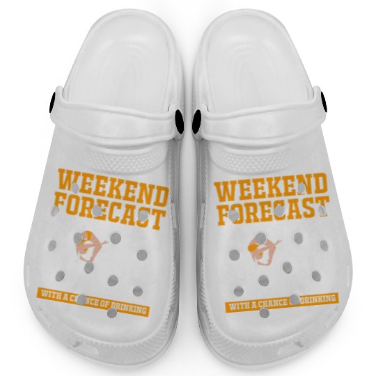Weekend Forecast Drinking Funny Pole Dancing Clogs