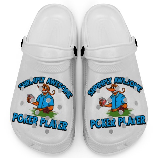 Funny Shrimp/Prawn Pun. Shrimply Awesome Poker Clogs