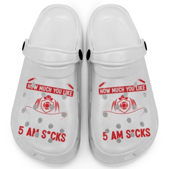 Firefighter 5 am Volunteer Night Shift Firemen Clogs