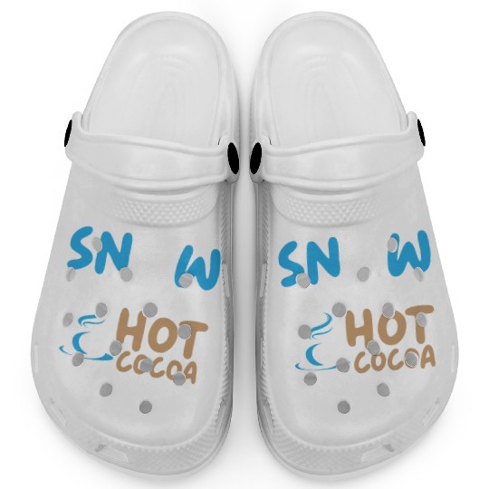 Snow Is Falling Hot Cocoa Is Calling Ice Cold Clogs